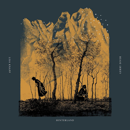 Lisa Knapp & Gerry Diver - Hinterland (LP)