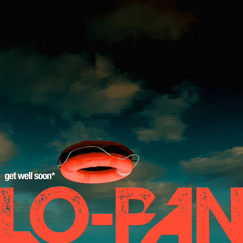 Lo -pan - Get well soon (Neon Orange, Coloured Vinyl LP)