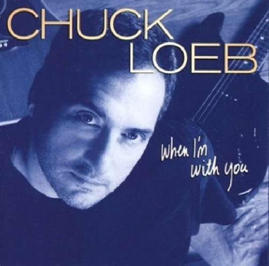 Chuck Loeb - When i'm with you (CD)