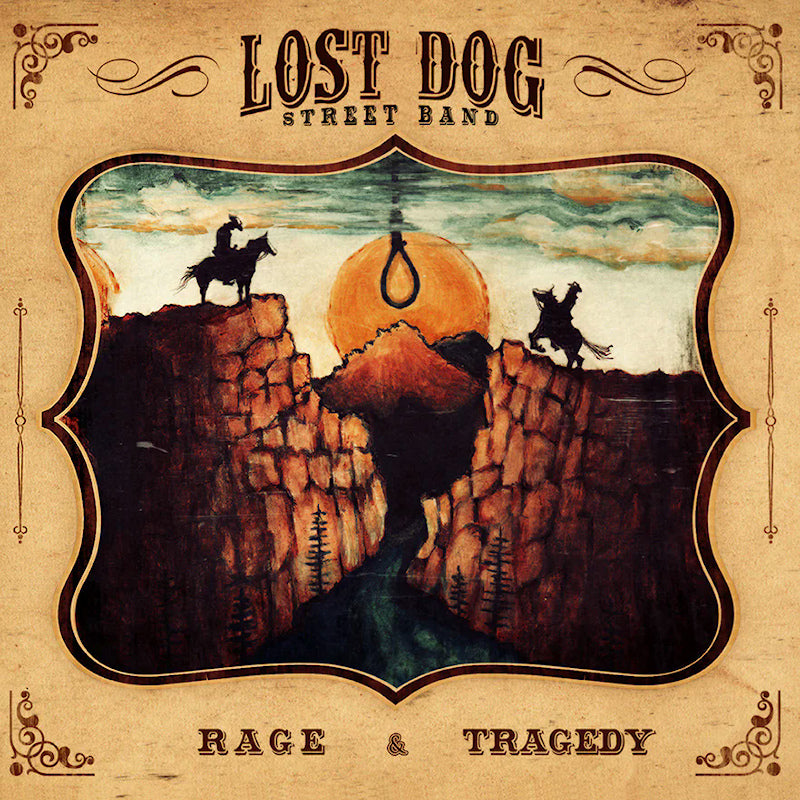 Lost Dog Street Band - Rage and tragedy (lp) (.. Tragedy, Download Code, Etched LP)