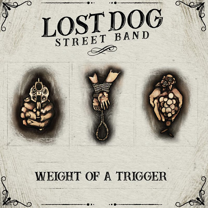 Lost Dog Street Band - Weight of a trigger (.. Trigger, Download Code, Etched LP)