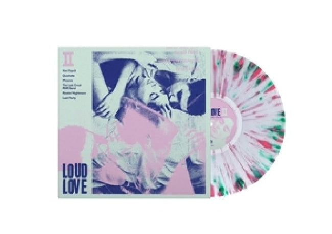 Loud Love - Ii (Clear With Pink and Mint Splattered Vinyl, Transparent, Coloured Vinyl LP)
