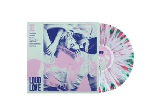 Loud Love - Ii (Clear With Pink and Mint Splattered Vinyl, Transparent, Coloured Vinyl LP)