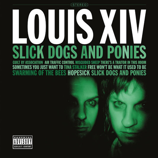 Louis XIV - Slick dogs and ponies (.. Ponies//180gr./Insert/1000 Copies Translucent Green, High Quality, Coloured Vinyl LP)