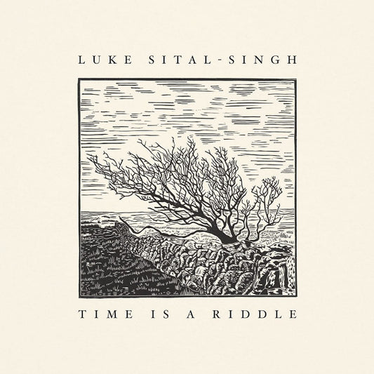 Luke Sital-Singh - Time is a riddle (Digipak CD)