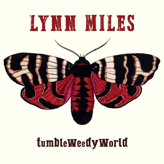 Lynn Miles - TumbleWeedyWorld (CD)