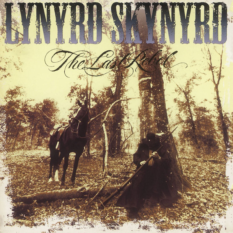 Lynyrd Skynyrd - The last rebel (High Quality LP)