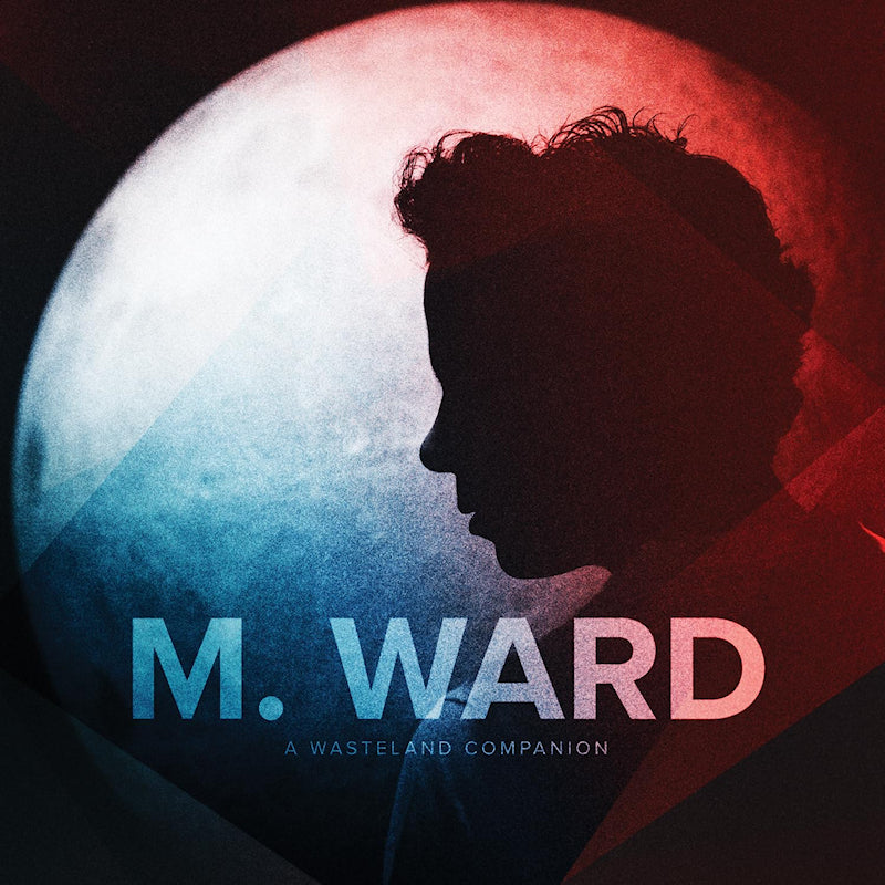 M. Ward - A wasteland companion (LP)