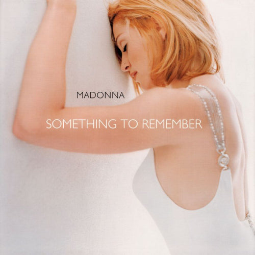 Madonna - Something to remember (Compilation of Madonna's Ballads CD)