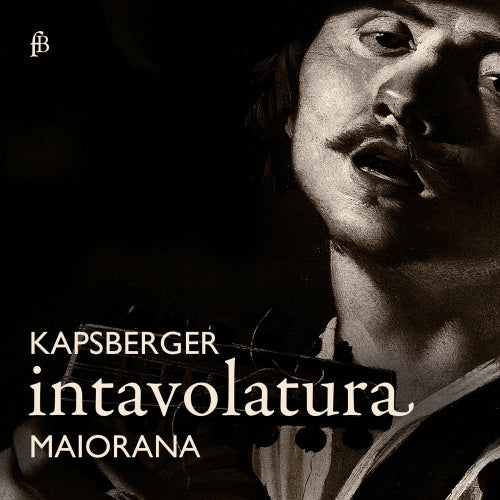 G.g. Kapsberger - Intavolatura (Stefano Maiorana CD)