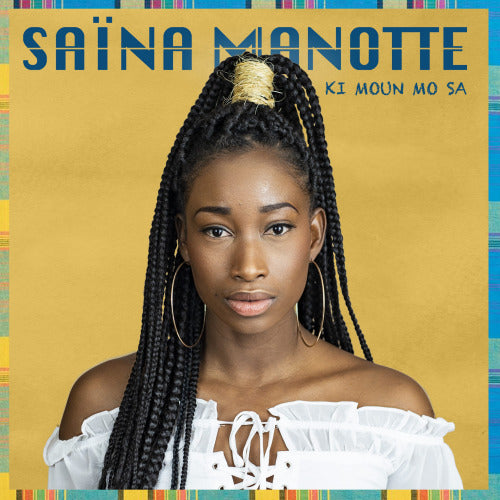 Saina Manotte - Ki moun mo sa (CD)
