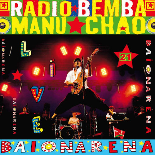 Manu Chao - Baionarena ("Sprawling Live Set Recorded In South West France", Lp+CD, Gatefold Sleeve LP)