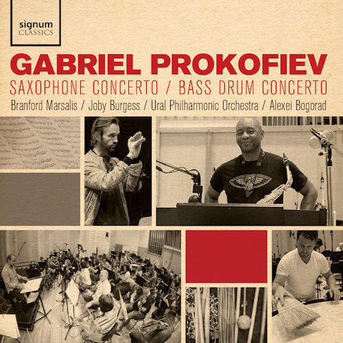 Gabriel Prokofiev - Saxophone concerto and bass drum concerto (.. Concerto and Bass Drum Concerto, Digisleeve CD)