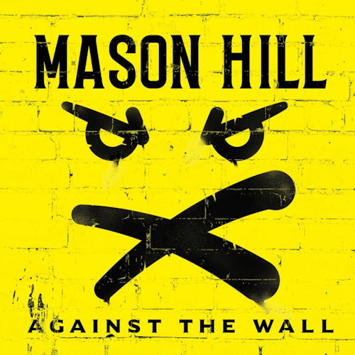 Mason Hill - Against the wall (CD)