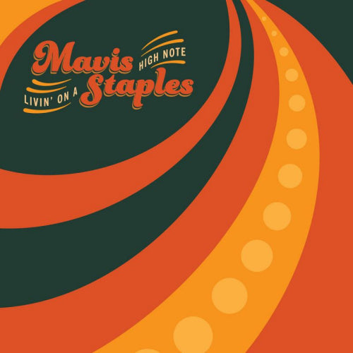 Mavis Staples - Livin' on a high note (.. Note // Songs Written By Nick Cave, Ben Harper A.O., Digipak CD)
