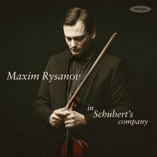 Maxim Rysanov - In schubert's company (Works By Schubert/Akhunov/Desyatnikov/Tabakova CD)
