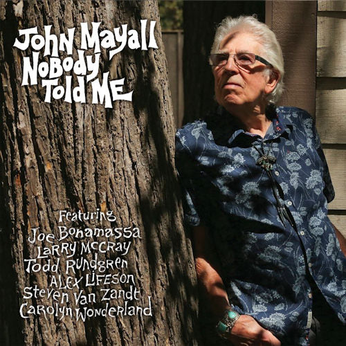 John Mayall - Nobody told me (Featuring; Joe Bonamassa, Todd Rundgren, Alex Lifeson CD)