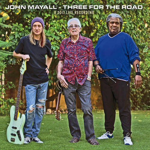 John Mayall - Three for the road (Live In Germany In 2017 CD)