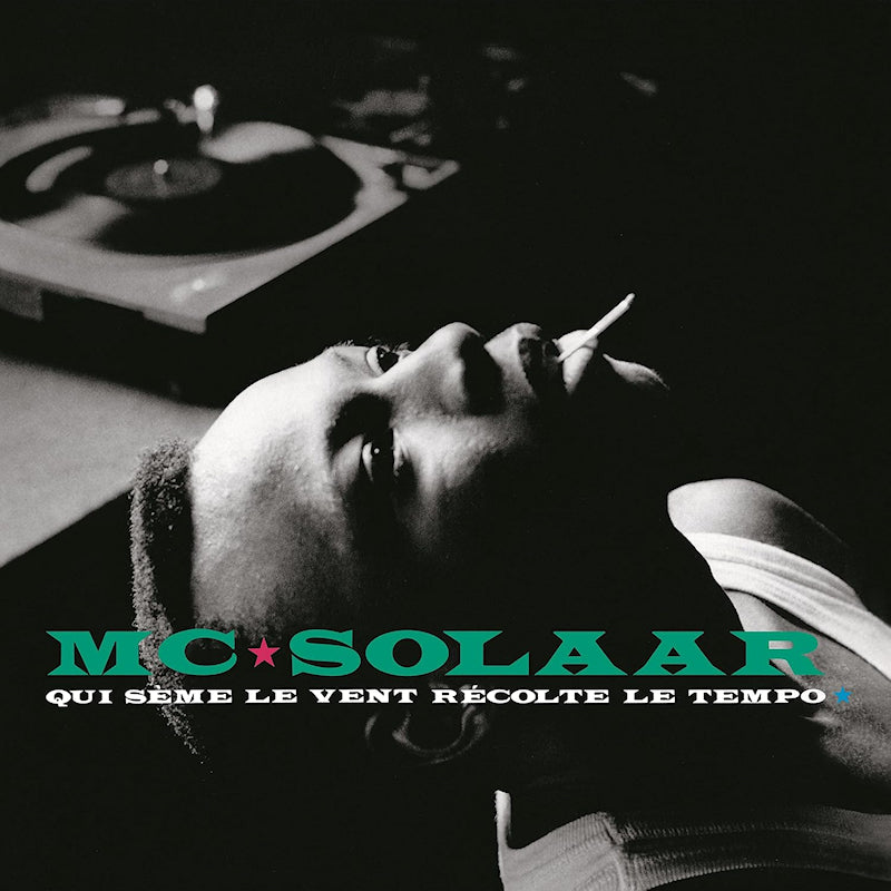 MC Solaar - Qui seme le vent recolte le tempo (.. Vent Recolte Le Tempo, Reissue LP)