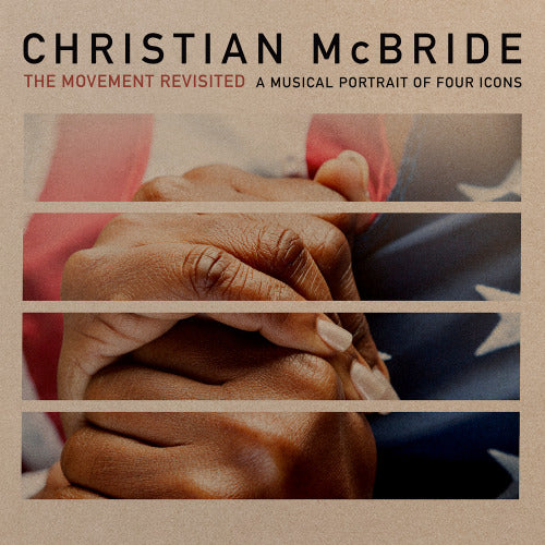 Christian Mcbride - Movement revisited: a musical portrait of four icons (Digipak CD)