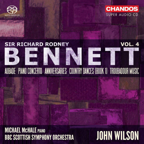 Bbc Scottish Symphony Orchestra - Sir richard rodney bennett vol.4 (.. Rodney Bennett Vol.4 / John Wilson/Michael McHale, Super Audio CD CD)
