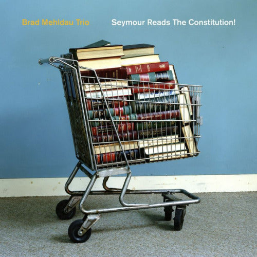 Brad Mehldau -trio- - Seymour reads the constitution (LP)