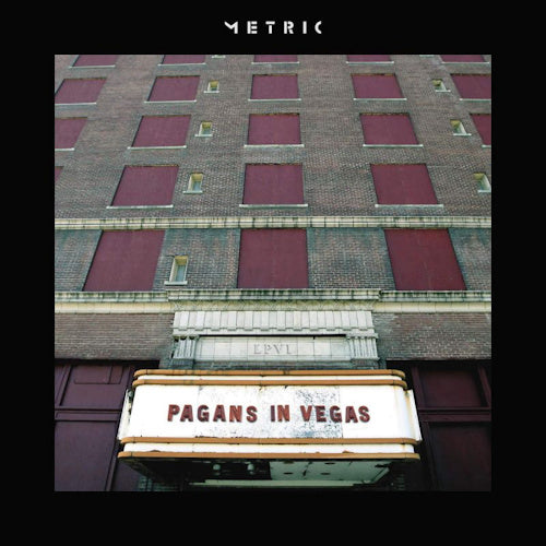Metric - Pagans in vegas (2lp Gatefold, Gatefold Sleeve LP)