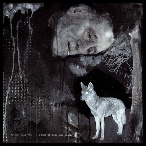 Me And That Man - Songs of love and death (CD)