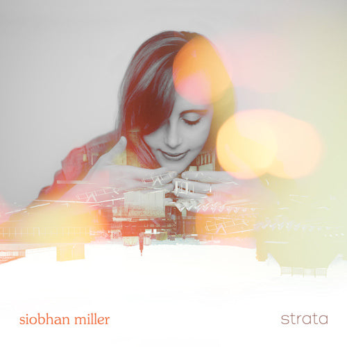 Siobhan Miller - Strata (Ft. Kris Drever, Aidan O'Rourke (Lau) CD)