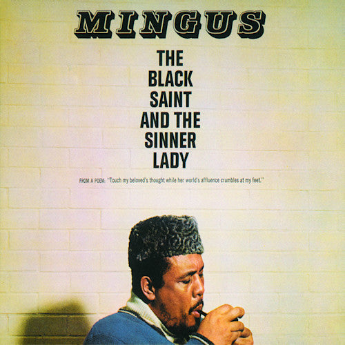 Charles Mingus - Black saint and the sinner lady (.. the Sinner Lady / Acoustic Sounds / 180gr., High Quality, Gatefold Sleeve LP)