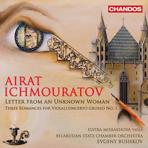 A. Ichmouratov - Letter from an unknown woman (Belarusian State Chamber Orchestra/Evgeny Bushkov CD)