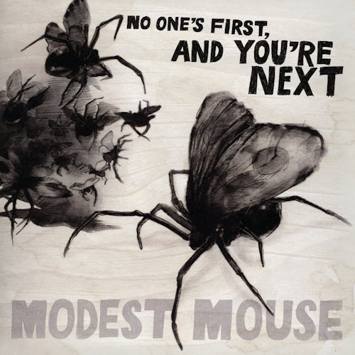 Modest Mouse - No one's first and you're next ep (.. You're Next Ep/B-Sides From We Were Dead & Good News LP)