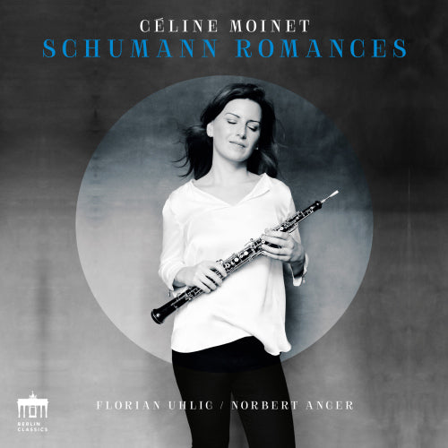 Robert Schumann - Schumann romances (Celine Moinet/Florian Uhlig/Norbert Anger CD)