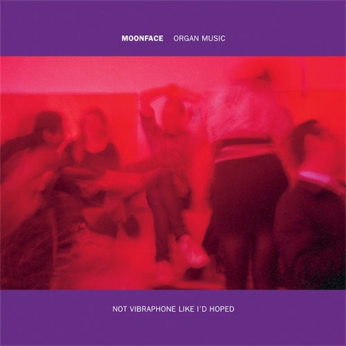 Moonface - Organ music not vibraphone like i'd hoped (.. Vibraphone Like I'd Hoped/=Spencer Krug(Wolf Parade) LP)