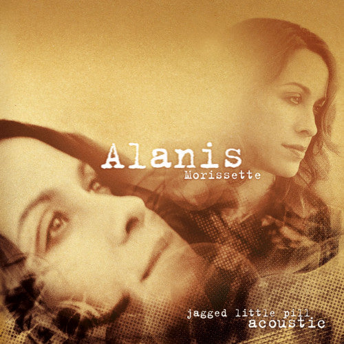 Alanis Morissette - Jagged little pill acoustic (.. Acoustic // 180 Gram / Insert / First Time On Vinyl, High Quality LP)