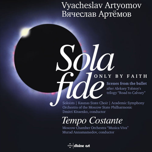 Inna Polianskaya - Elmira Kugusheva - Aleksey Mart - Sola fide ballet suites, etc.. (Moscow Chamber Orchestra Musica Viva/Moscow P.O. CD)