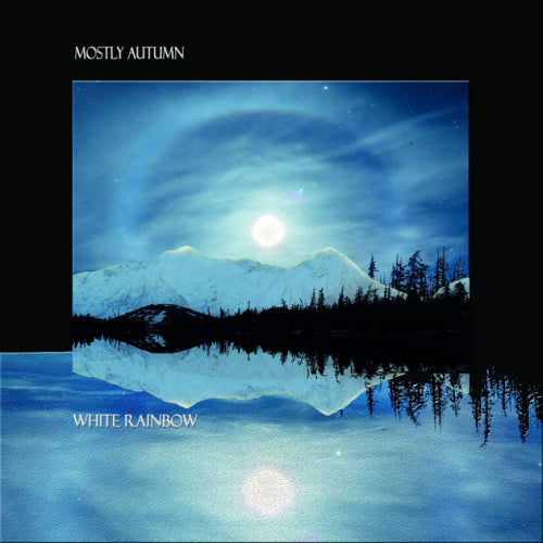 Mostly Autumn - White rainbow (Ft. Troy Donockley (Nightwish) CD)