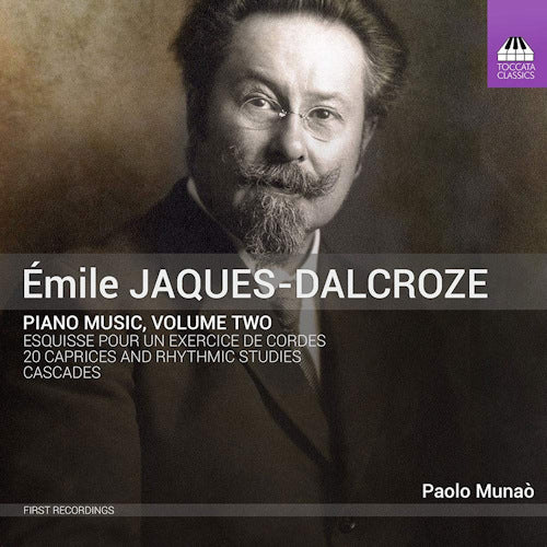 E. Jacques-dalcroze - Piano music, volume two (Paolo Munao CD)