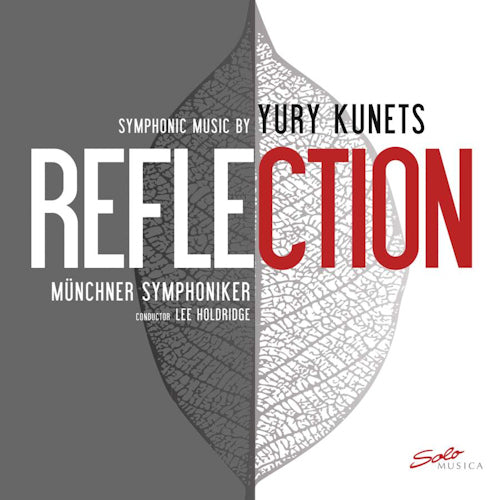 Yury Kunets - Reflection (Munchner Symphoniker/Lee Holdridge CD)