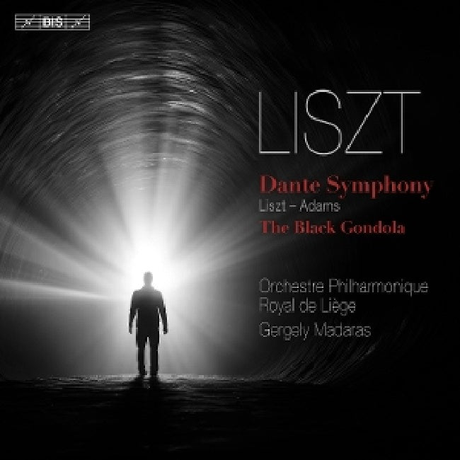 Gergely Madaras - Orchestre Philharmonique Royal De Liege - Choeur Symphonique De Namur - Liszt: dante symphony (Super Audio CD)