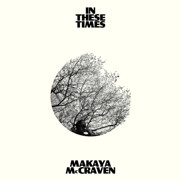 McCraven, Makaya - In these times (4639829 LP)