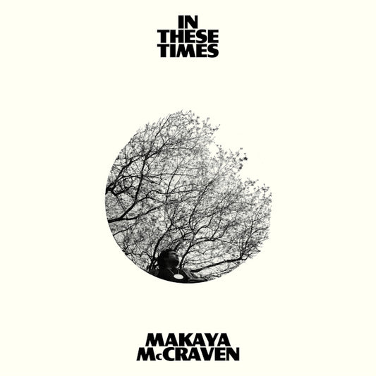 McCraven, Makaya - In these times (4639829 LP)