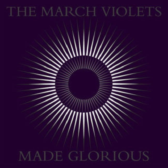 March Violets - Made glorious (Purple W/Lyric Sheet / 1st Time On Vinyl / Rsd 23, Coloured Vinyl LP)