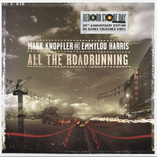 Mark Knopfler & Emmylou Harris - All The Roadrunning (20th Anniversary Edition) (LP)