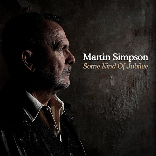 Martin Simpson - Some kind of jubilee (CD)