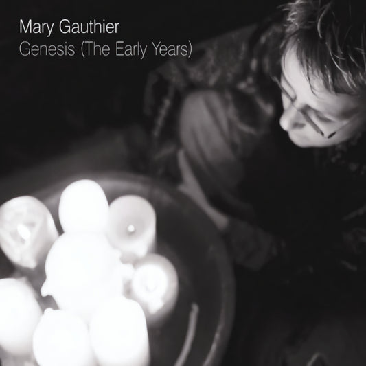 Mary Gauthier - Genesis (the early years) (CD)