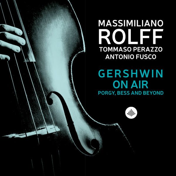 Massimiliano Rolff - Gershwin on air - porgy, bess and beyond (CD)