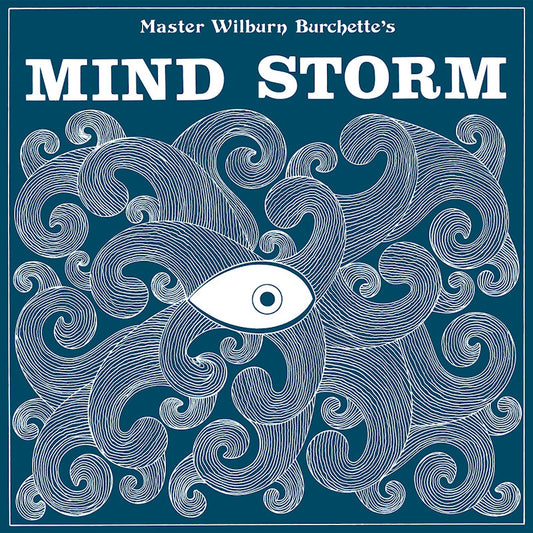 Master Wilburn Burchette - Mind storm (Blue, Coloured Vinyl LP)