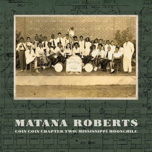 Matana Roberts - Coin coin chapter two: mississippi moonchile (Mississippi Moonchile LP)