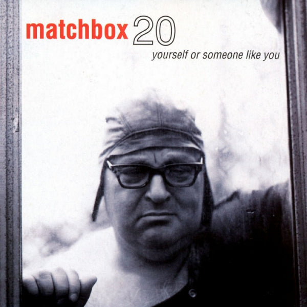 Matchbox 20 - Yourself or someone like you (.. Someone Like You / Clear Vinyl, Coloured Vinyl LP)